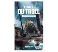 L'enfer du Troll - Jean-Claude Dunyach - Atalante - Poche - Roman