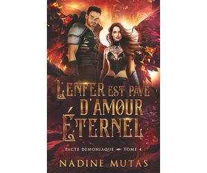 L'enfer est pavé d'amour éternel