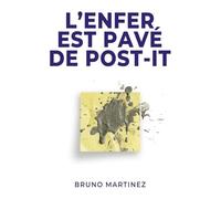L'enfer est pavé de Post-it