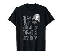 l'enfer est Vide, et Tous Les démons sont Ici T-Shirt Graphique avec Valeur
