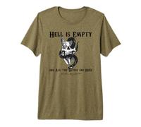 l'enfer EST Vide ET Tous Les DÉMONS sont LÀ Shakespeare Meme T-Shirt Haut de Gamme