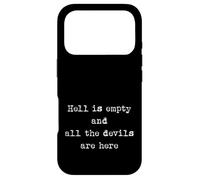 l'enfer est Vide et Tous Les Diables sont Ici Coque pour iPhone 17 Pro