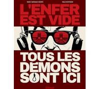 L'enfer est vide, tous les démons sont ici Marie Bardiaux-Vaïente (Auteur), Malo Kerfriden (Dessinateur)