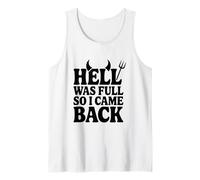 l'enfer était Plein Alors Je suis Revenu Débardeur