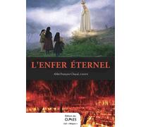 L'Enfer éternel - François Chazal - Des Cimes Editions - broché - Essai