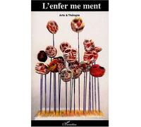 L'Enfer me ment - Catherine Aubelle - L'harmattan - broché - Roman
