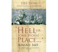 L'enfer ou un endroit pire : Kinsale 1601