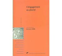 L'engagement au pluriel - Jacques Ion - Publ.de St-Etienne - broché - Etude