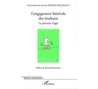 L'engagement bénévole des étudiants Le pouvoir d'agir - Dan Bechmann - L'harmattan - broché - Etude