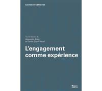 L'engagement comme expérience - Alexandra Bidet - Ecole Des Hautes Etudes En Sciences Sociales - broché - Essai