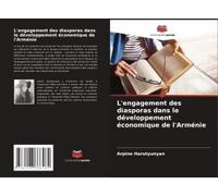L'engagement Des Diasporas Dans Le Développement Économique De L'arménie