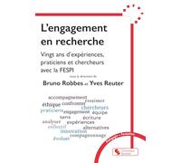 L'engagement en recherche: Vingt ans d'expériences, praticiens et chercheurs avec la FESPI
