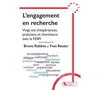 L'engagement en recherche Vingt ans d'expériences, praticiens et chercheurs avec la FESPI - Yves Reuter - Chronique Sociale - broché - Essai