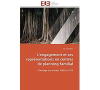 L'engagement Et Ses Représentations En Centres De Planning Familial