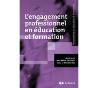 L'engagement professionnel en éducation et formation 2013 - Anne Jorro - De Boeck Supérieur - broché - Essai
