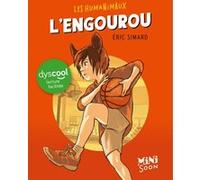 L'Engourou Dyscool Eric Simard (Auteur)