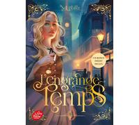 L'Engrange-Temps - Tome 2 - édition poche avec un bonus inédit Les heures obscures - Nell Pfeiffer - Ldp Jeunesse - Poche - Roman adolescent