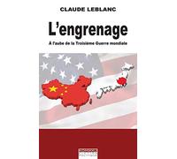 L'engrenage - A l'aube de la troisième Guerre mondiale