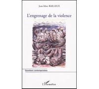 L'engrenage de la violence : L'escalade vers la violence dans les relations interpersonnelles