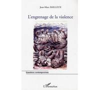 L'engrenage de la violence : L'escalade vers la violence dans les relations interpersonnelles
