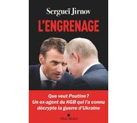 L'Engrenage Que veut Poutine ? - Sergueï Jirnov - Albin Michel - broché - Essai