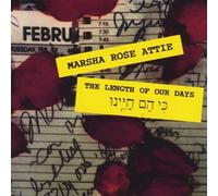 Length of Our Days by Marsha Attie