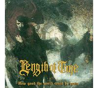 Length of Time - How Good the World Could Be...Again (Green Vinyl)