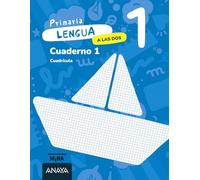Lengua 1. A las dos. Cuaderno 1. Cuadrícula