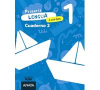 Lengua 1. A las dos. Cuaderno 2
