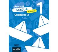 Lengua 1. A las dos. Cuaderno 3