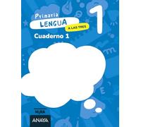 Lengua 1. A las tres. Cuaderno 1