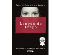 Lengua de trapo: Los niños no se tocan