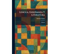 Lengua, Enseñanza Y Literatura: Esbozos