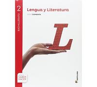 LENGUA Y LITERATURA SERIE COMENTA 2 BTO SABER HACER