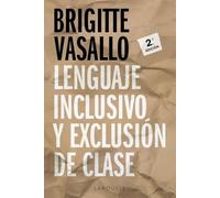 Lenguaje inclusivo y exclusión de clase