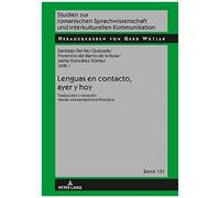 Lenguas En Contacto, Ayer Y Hoy