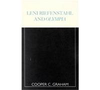 Leni Riefenstahl and Olympia, Filmmakers Series Cooper C. Graham (Auteur)