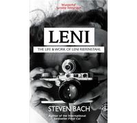 Leni: The Life And Work Of Leni Riefenstahl