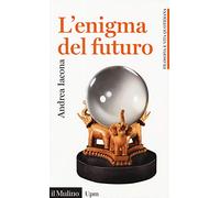 L'enigma del futuro