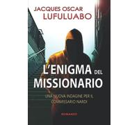 L'enigma del Missionario: Una nuova indagine per il commissario Nardi