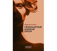 L'Enigmatique Madame Dixon
