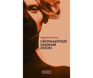 L'Enigmatique Madame Dixon