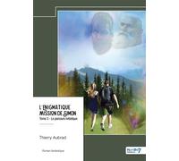 L'énigmatique mission de Simon - Tome 3 Le parcours initiatique - Thierry Aubrad - Nombre 7 - relié - Récit