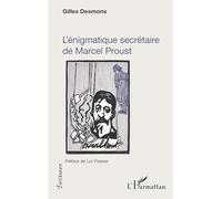 L'énigmatique secrétaire de Marcel Proust