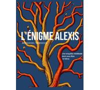 L'énigme Alexis: L'enquête médiévale dont vous êtes le héros