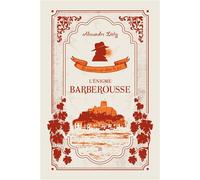 L'Énigme Barberousse Le meurtre est dans le pré - Alexandre Léoty - T.d.o - broché - Roman
