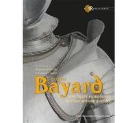 L'énigme Bayard Benjamin Deruelle (Auteur), Laurent Vissière (Auteur)