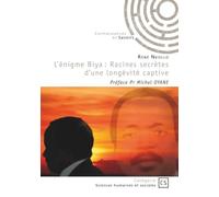 L'énigme Biya : Racines secrètes d'une longévité captive