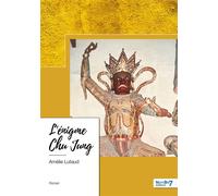 L'énigme Chu Jung - Amélie Lutaud - Nombre 7 - broché - Roman