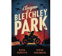 L'énigme de Bletchley Park - Ruta Sepetys - Gallimard jeunesse - Poche - Roman adolescent